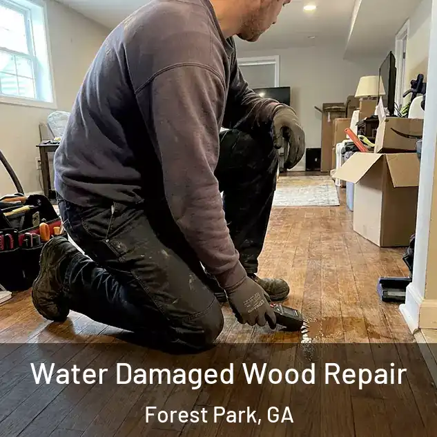  Water Damaged Wood Repair Forest Park, GA